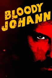 Nonton Film Bloody Johann 2024 JF Sub Indo