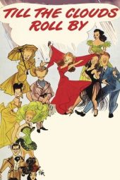 Nonton Film Till the Clouds Roll By 1946 Sub Indo