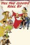 Nonton Film Till the Clouds Roll By 1946 Sub Indo Nonton Film Till the Clouds Roll By 1946 Sub Indo