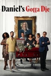 Nonton Film Daniel’s Gotta Die 2025 JF Sub Indo