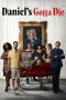 Nonton Film Daniel’s Gotta Die 2025 JF Sub Indo Nonton Film Daniel’s Gotta Die 2025 JF Sub Indo