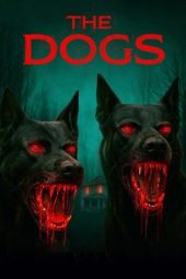 Nonton Film The Dogs 2025 Sub Indo