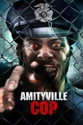Nonton Film Amityville Cop 2021 JF Sub Indo