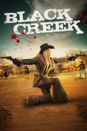 Nonton Film Black Creek 2024 Sub Indo
