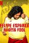 Nonton Film Felipe Esparza: Raging Fool 2025 JF Sub Indo Nonton Film Felipe Esparza: Raging Fool 2025 JF Sub Indo