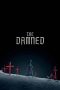Nonton Film The Damned 2024 Sub Indo Nonton Film The Damned 2024 Sub Indo