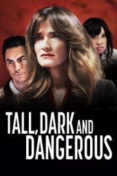 Nonton Film Tall, Dark and Dangerous 2024 JF Sub Indo