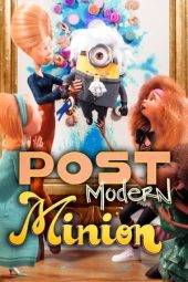Nonton Film Post Modern Minion 2022 Sub Indo