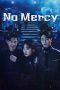 Nonton Film No Mercy 2025 Sub Indo Nonton Film No Mercy 2025 Sub Indo