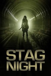 Nonton Film Stag Night 2008 Sub Indo