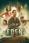 Nonton Film Eden 2024 Sub Indo Nonton Film Eden 2024 Sub Indo