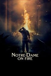 Nonton Film Notre-Dame on Fire 2022 JF Sub Indo