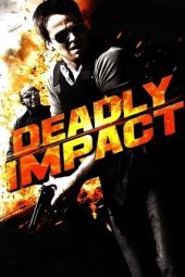 Nonton Film Deadly Impact 2010 Sub Indo