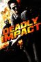 Nonton Film Deadly Impact 2010 Sub Indo Nonton Film Deadly Impact 2010 Sub Indo