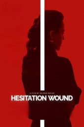 Nonton Film Hesitation Wound 2024 JF Sub Indo
