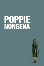Nonton Film Poppie Nongena 2020 JF Sub Indo