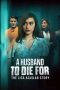 Nonton Film A Husband to Die For: The Lisa Aguilar Story 2025 Sub Indo Nonton Film A Husband to Die For: The Lisa Aguilar Story 2025 Sub Indo