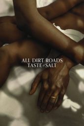Nonton Film All Dirt Roads Taste of Salt 2023 JF Sub Indo