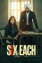 Nonton Film Six Each 2025 Sub Indo Nonton Film Six Each 2025 Sub Indo