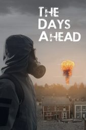 Nonton Film The Days Ahead 2025 Sub Indo