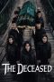 Nonton Film The Deceased 2025 Sub Indo Nonton Film The Deceased 2025 Sub Indo