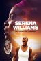 Nonton Film Serena Williams: The Power and the Glory 2024 JF Sub Indo Nonton Film Serena Williams: The Power and the Glory 2024 JF Sub Indo
