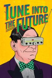 Nonton Film Tune into the Future 2020 JF Sub Indo