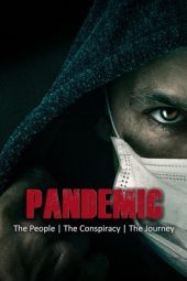 Nonton Film Pandemic: The People, The Conspiracy, The Journey 2020 JF Sub Indo