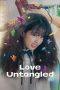 Nonton Film Love Untangled 2025 Sub Indo Nonton Film Love Untangled 2025 Sub Indo