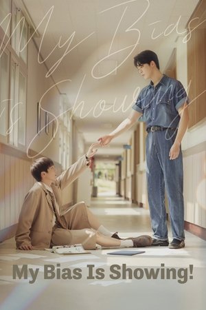 Nonton My Bias is Showing! 2025 Sub Indo