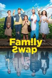 Nonton Film Family Swap 2020 Sub Indo