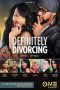 Nonton Film Definitely Divorcing 2016 Sub Indo Nonton Film Definitely Divorcing 2016 Sub Indo