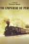 Nonton Film The Emperor of Peru 1982 Sub Indo Nonton Film The Emperor of Peru 1982 Sub Indo