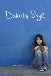 Nonton Film Dakota Skye 2008 Sub Indo