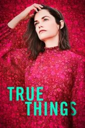 Nonton Film True Things 2022 JF Sub Indo