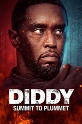 Nonton Film Diddy: Summit to Plummet 2024 JF Sub Indo