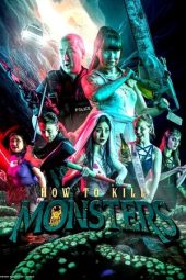 Nonton Film How to Kill Monsters 2023 Sub Indo