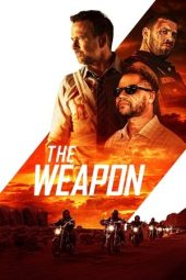 Nonton Film The Weapon 2023 Sub Indo