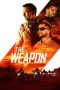 Nonton Film The Weapon 2023 Sub Indo Nonton Film The Weapon 2023 Sub Indo