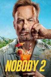 Nonton Film Nobody 2 2025 Sub Indo