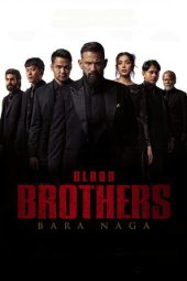 Nonton Film Blood Brothers: Bara Naga 2025 Sub Indo