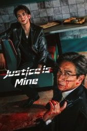Nonton Film Justice is Mine 2025 Sub Indo Nonton Film Justice is Mine 2025 Sub Indo