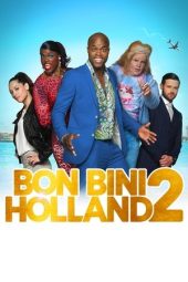 Nonton Film Bon Bini Holland 2 2018 Sub Indo