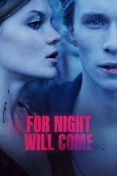 Nonton Film For Night Will Come 2024 JF Sub Indo