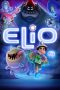 Nonton Film Elio 2025 Sub Indo Nonton Film Elio 2025 Sub Indo