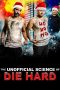 Nonton Film The Unofficial Science of Die Hard 2023 JF Sub Indo