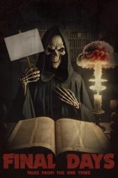 Nonton Film Final Days: Tales from the End Times 2024 JF Sub Indo