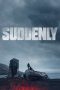 Nonton Film Suddenly 2023 JF Sub Indo Nonton Film Suddenly 2023 JF Sub Indo