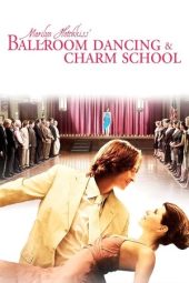 Nonton Film Marilyn Hotchkiss’ Ballroom Dancing & Charm School 2005 Sub Indo Nonton Film Marilyn Hotchkiss’ Ballroom Dancing & Charm School 2005 Sub Indo