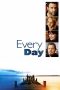 Nonton Film Every Day 2010 Sub Indo Nonton Film Every Day 2010 Sub Indo